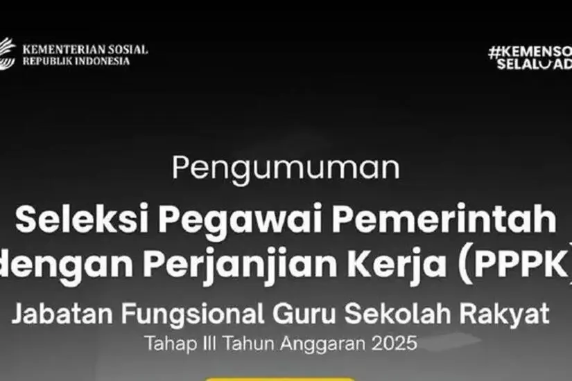 Resmi! Hasil Administrasi PPPK Guru Sekolah Rakyat Tahap 3 2025, Cek Link Kemensos Disini